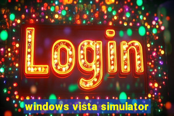 windows vista simulator